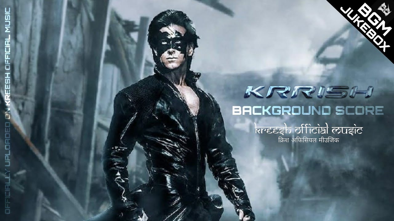 KRRISH Background Score Jukebox
