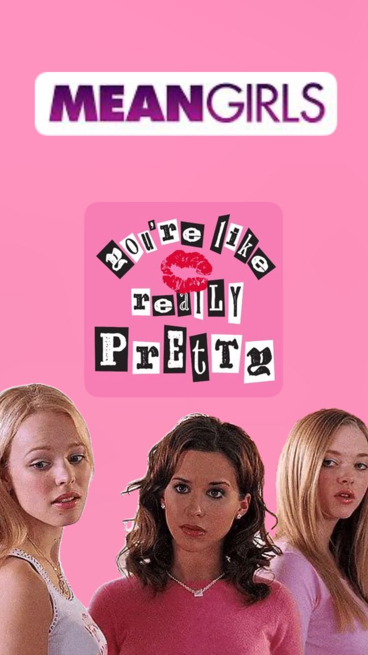 #wallpaper #art #meangirls #meangirlsmovie #reginageorge # karensmith #gretchenweiners #pink #pinka. Mean girls movie, Mean girls, Gretchen weiners