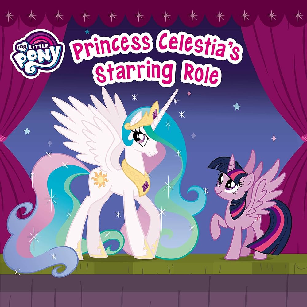 My Little Pony: Princess Celestia's. by Alexander, Louise
