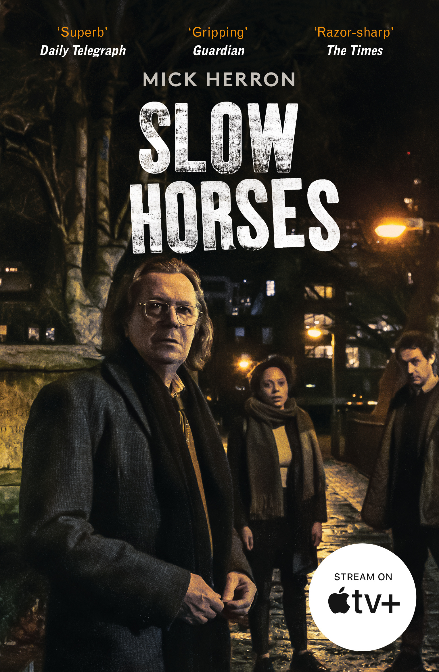 Slow Horses: Slough House Thriller 1