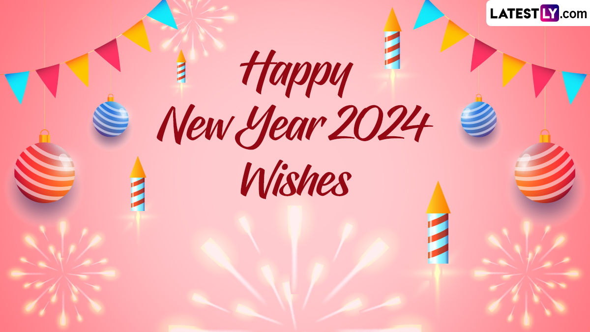 Festivals & Events News. New Year 2024 Greetings, Happy New Year Image, Wishes, Quotes, SMS, Messages and HD Wallpaper