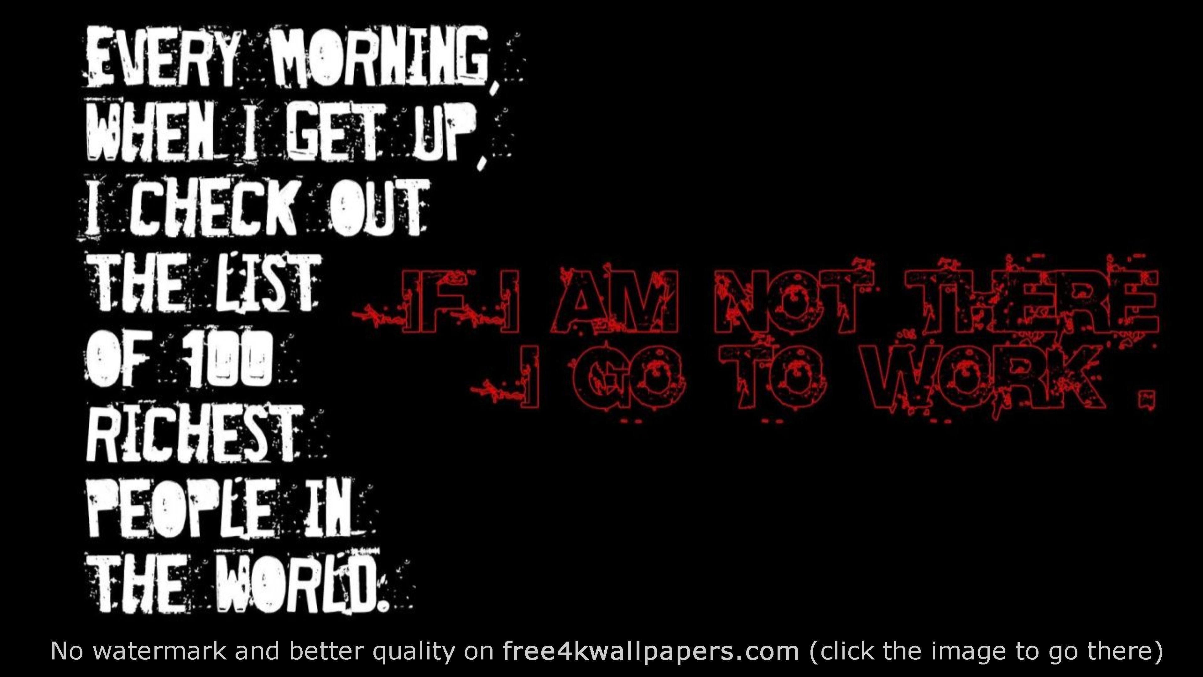 Top Motivational Quote 4K wallpaper. Work motivational quotes, Funny inspirational quotes, Work quotes inspirational