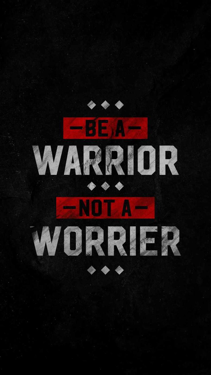 Be A Warrior IPhone Wallpaper Wallpaper, iPhone Wallpaper. iPhone wallpaper, Quote iphone, Wallpaper quotes