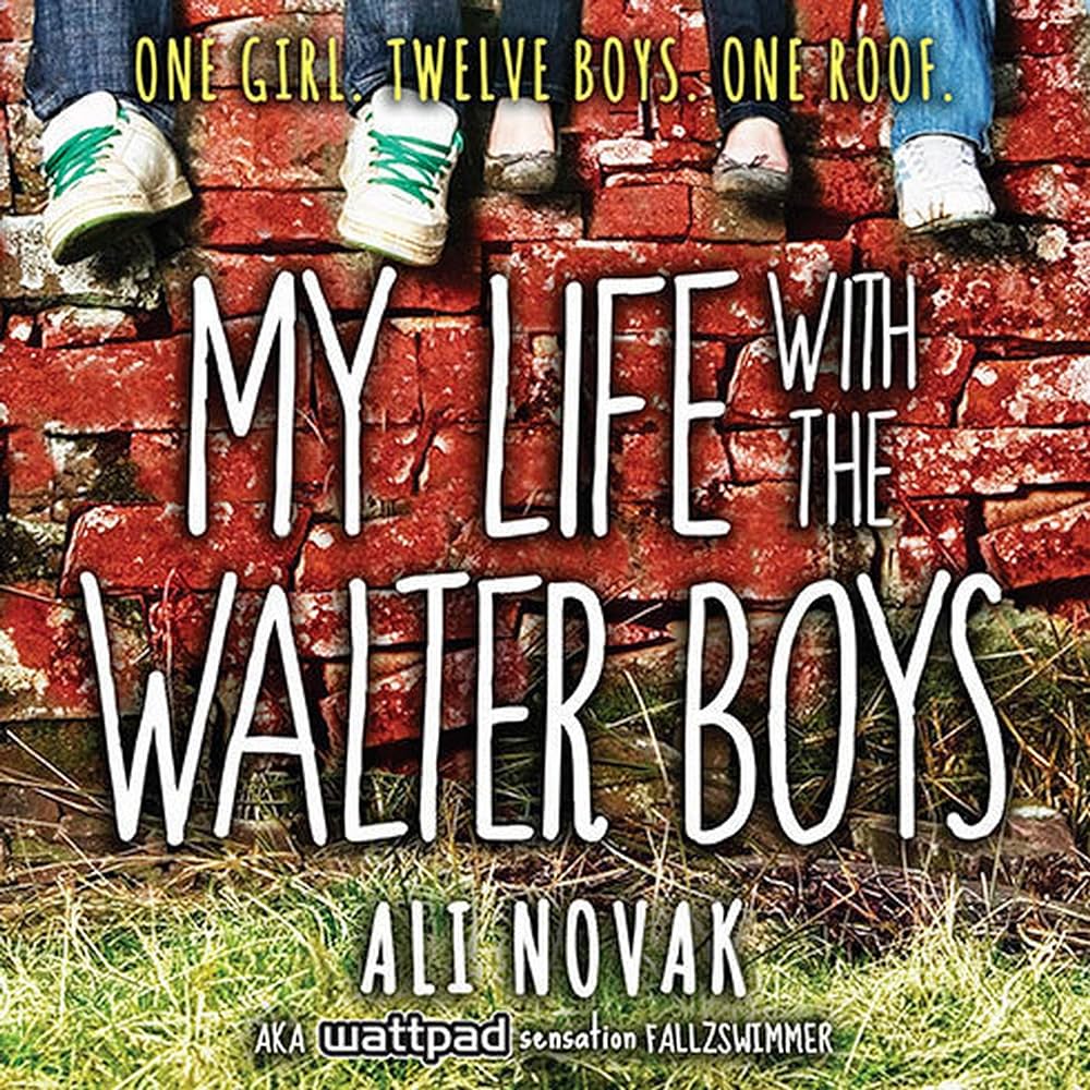 My Life With The Walter Boys: 9798200030897: Ali Novak: Books