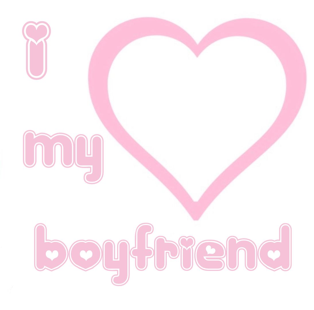 Love my boyfriend, Boyfriend wallpaper
