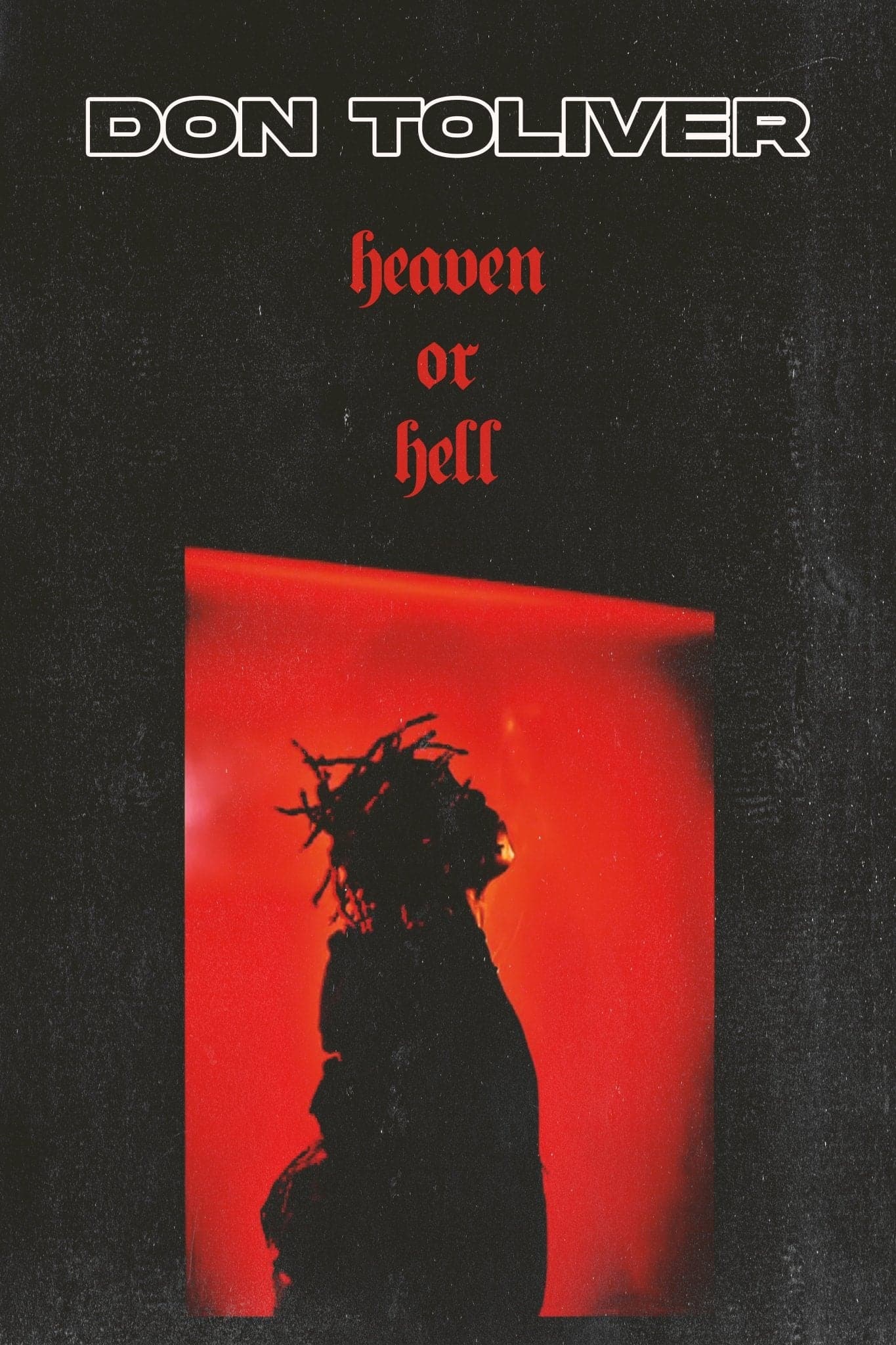 Don Toliver 'Heaven or Hell' Red Entry Poster