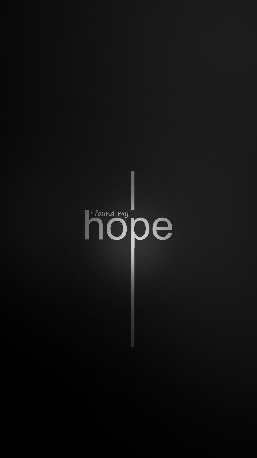 I found my hope Wallpaper Download