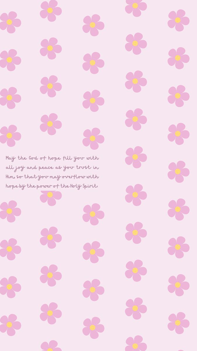 PINK FLORAL BIBLE VERSE WALLPAPER, ROMANS 15:13 ✞ ✞