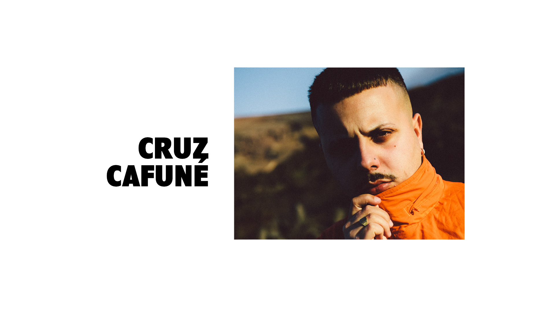Cruz Cafuné's Grindin