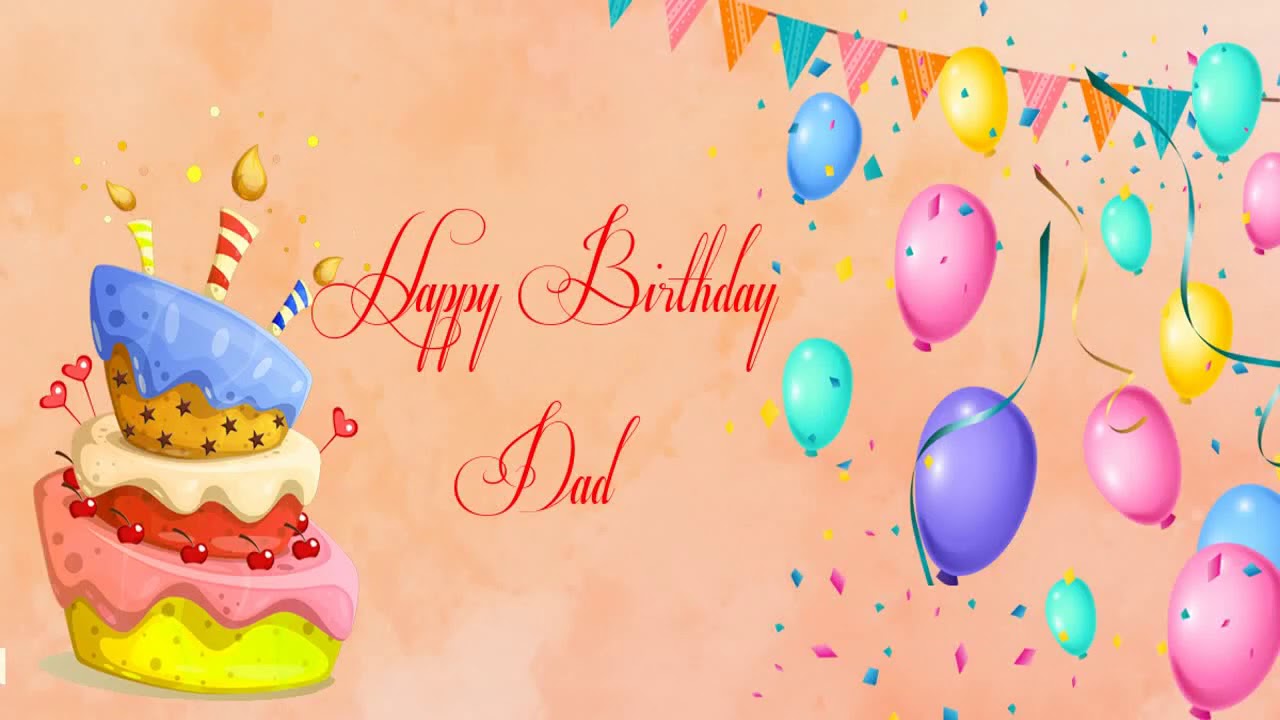 Happy Birthday Dad Image Wishes General