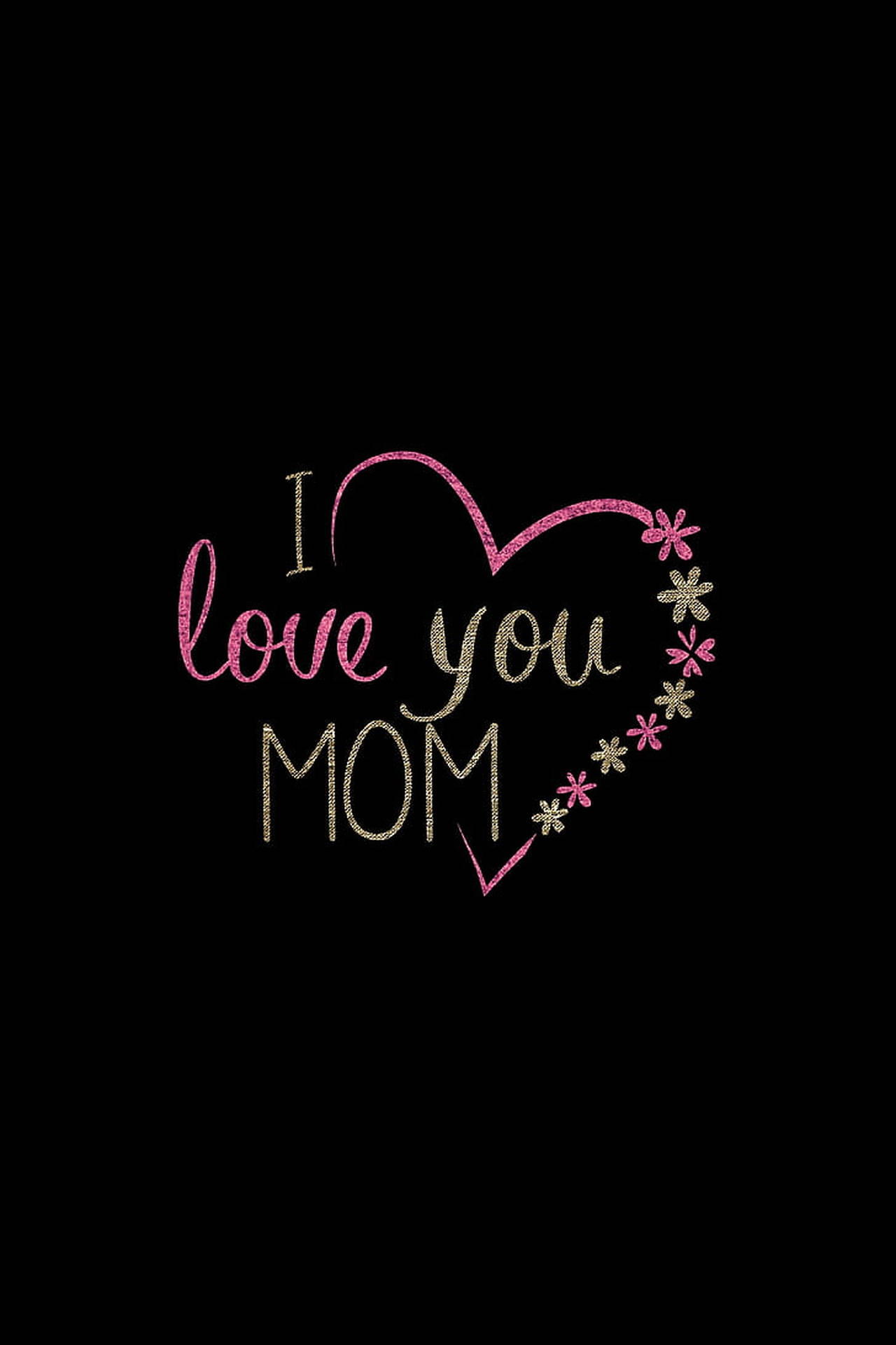 Download I Love You Mom Wallpaper