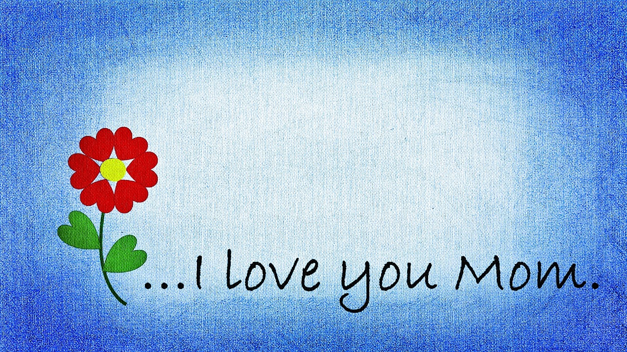 Free I Love You Mom & Mother Image