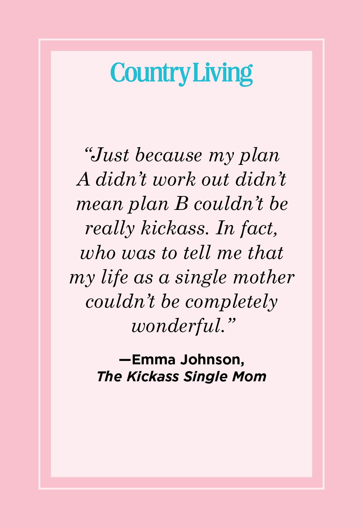 Best Single Mom Quotes A