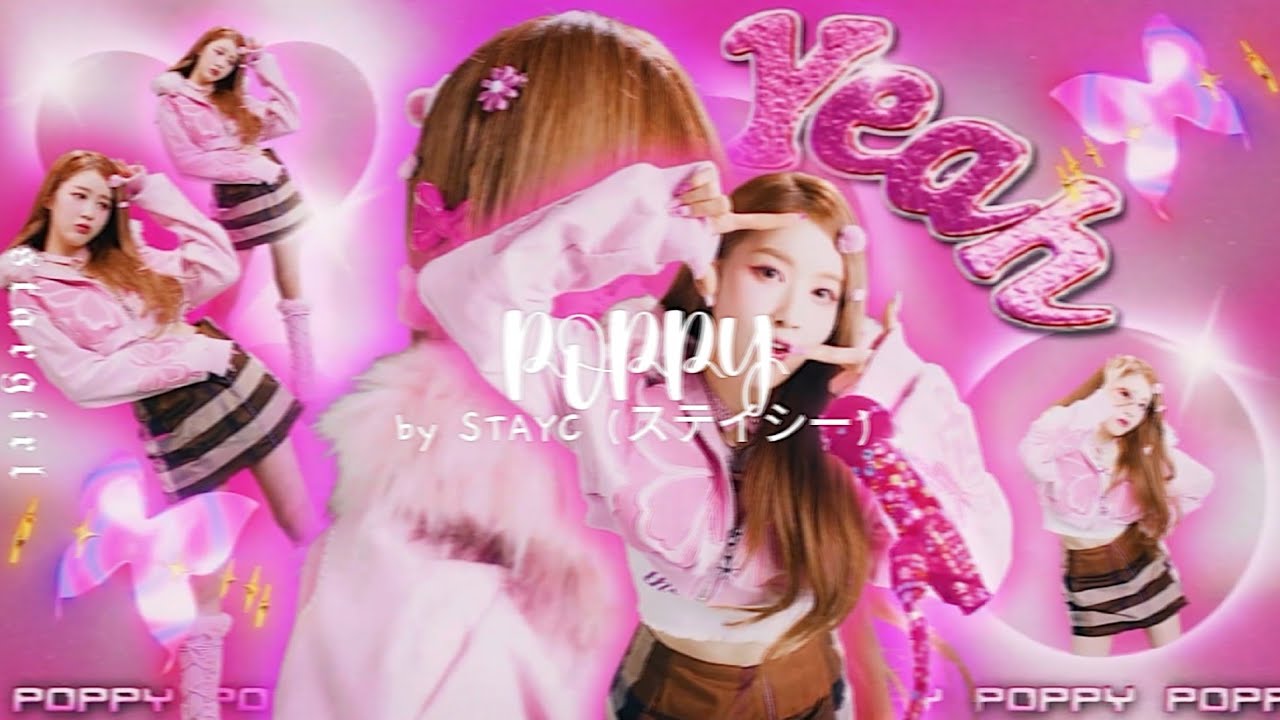 STAYC (ステイシー) ٭ POPPY “