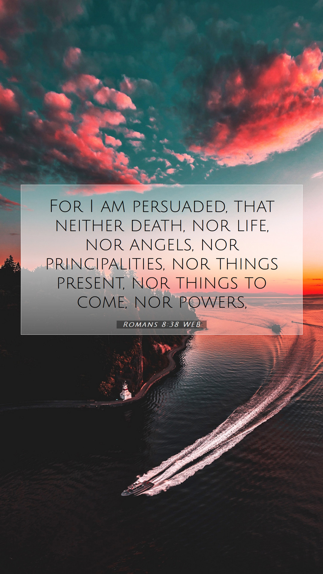Romans 8:38 WEB Mobile Phone Wallpaper