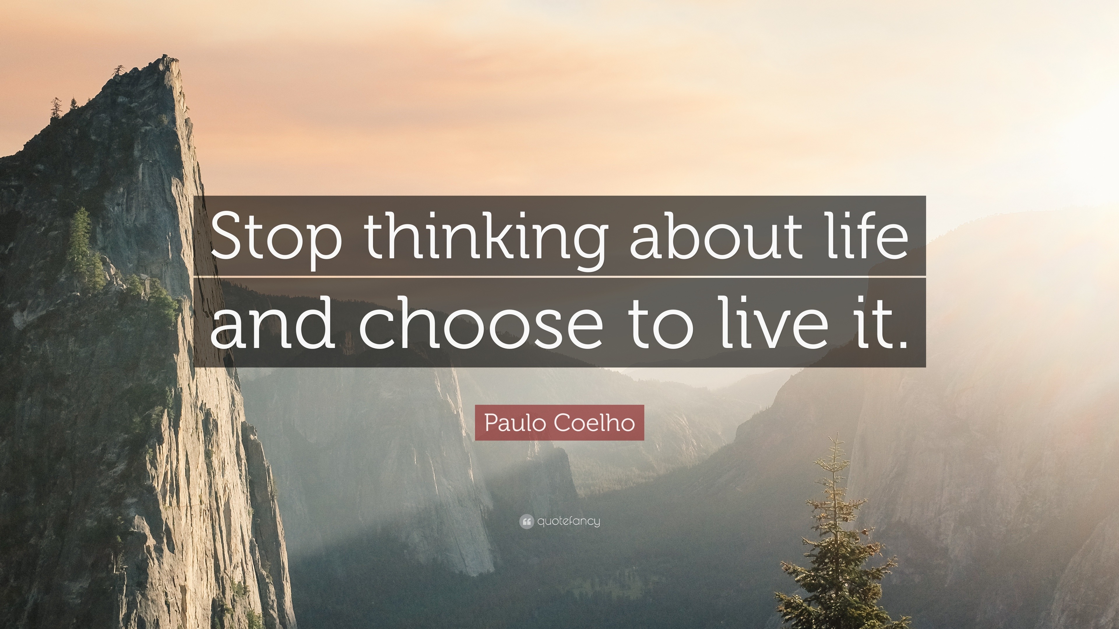 Paulo Coelho Quote: “Stop thinking