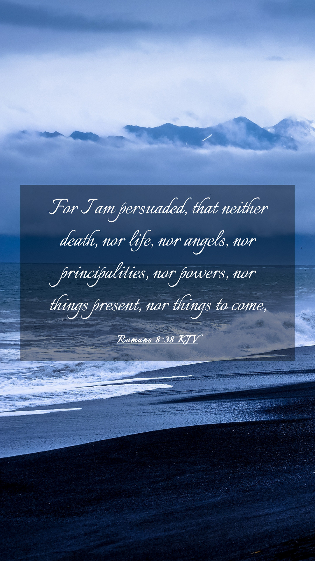 Romans 8:38 KJV Mobile Phone Wallpaper