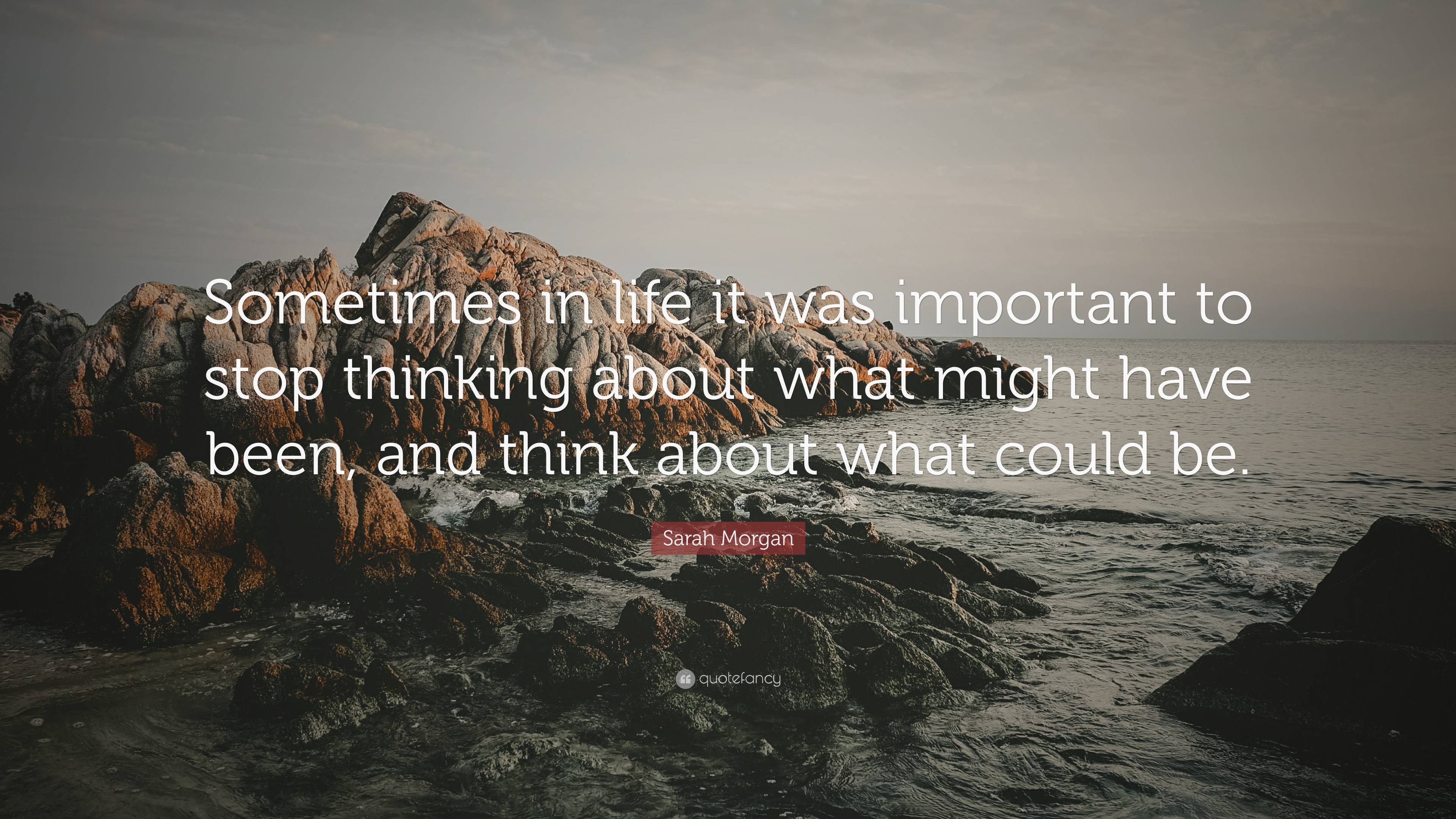Sarah Morgan Quote: “Sometimes in life