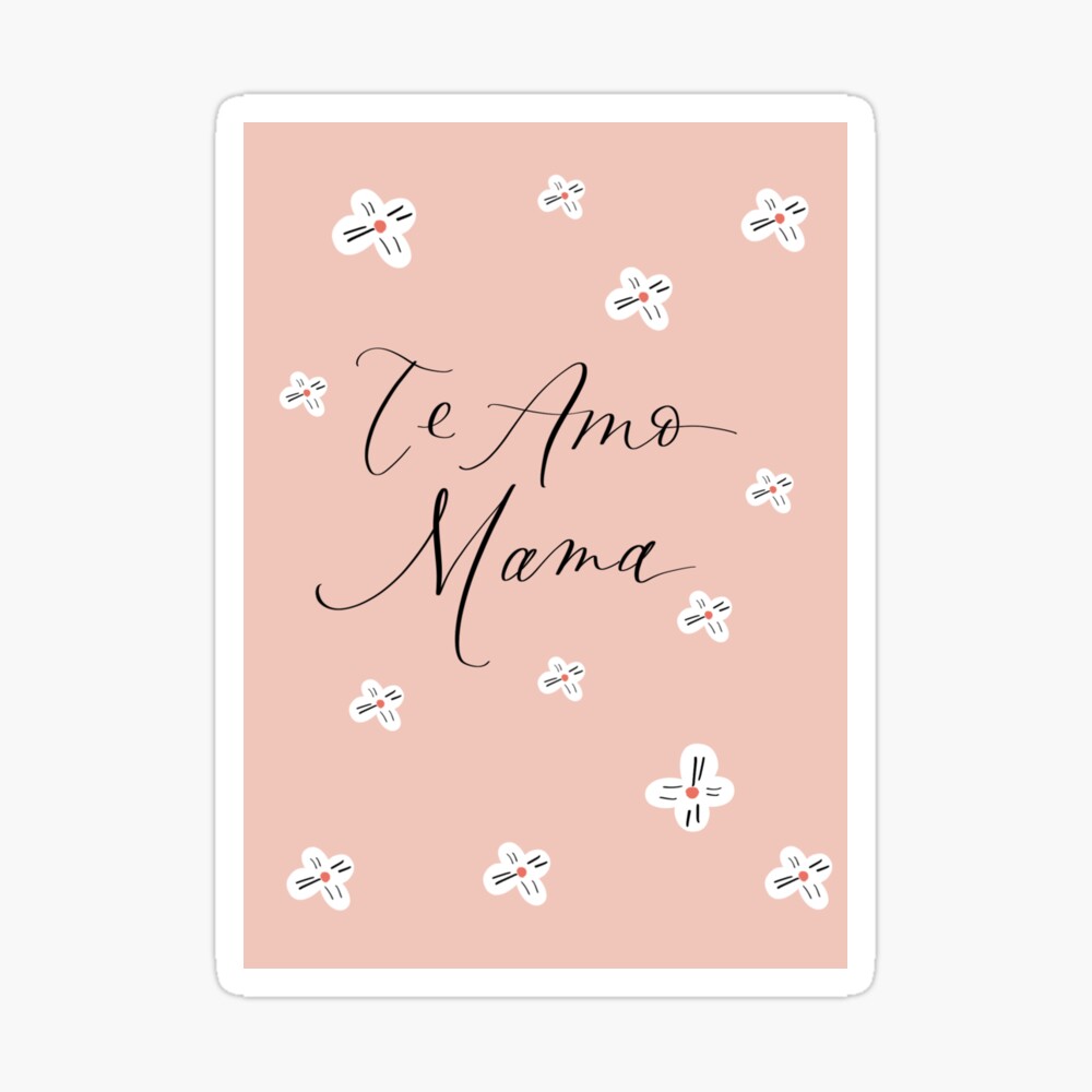 Te Amo Mama Greeting Card