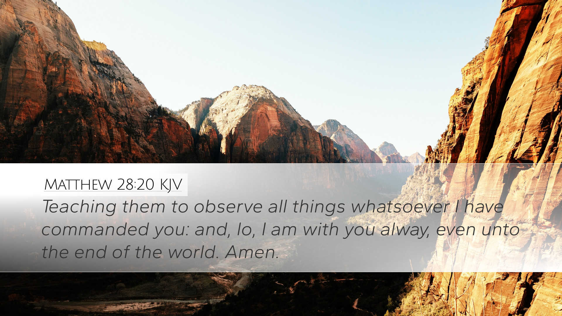 Matthew 28:20 KJV Desktop Wallpaper