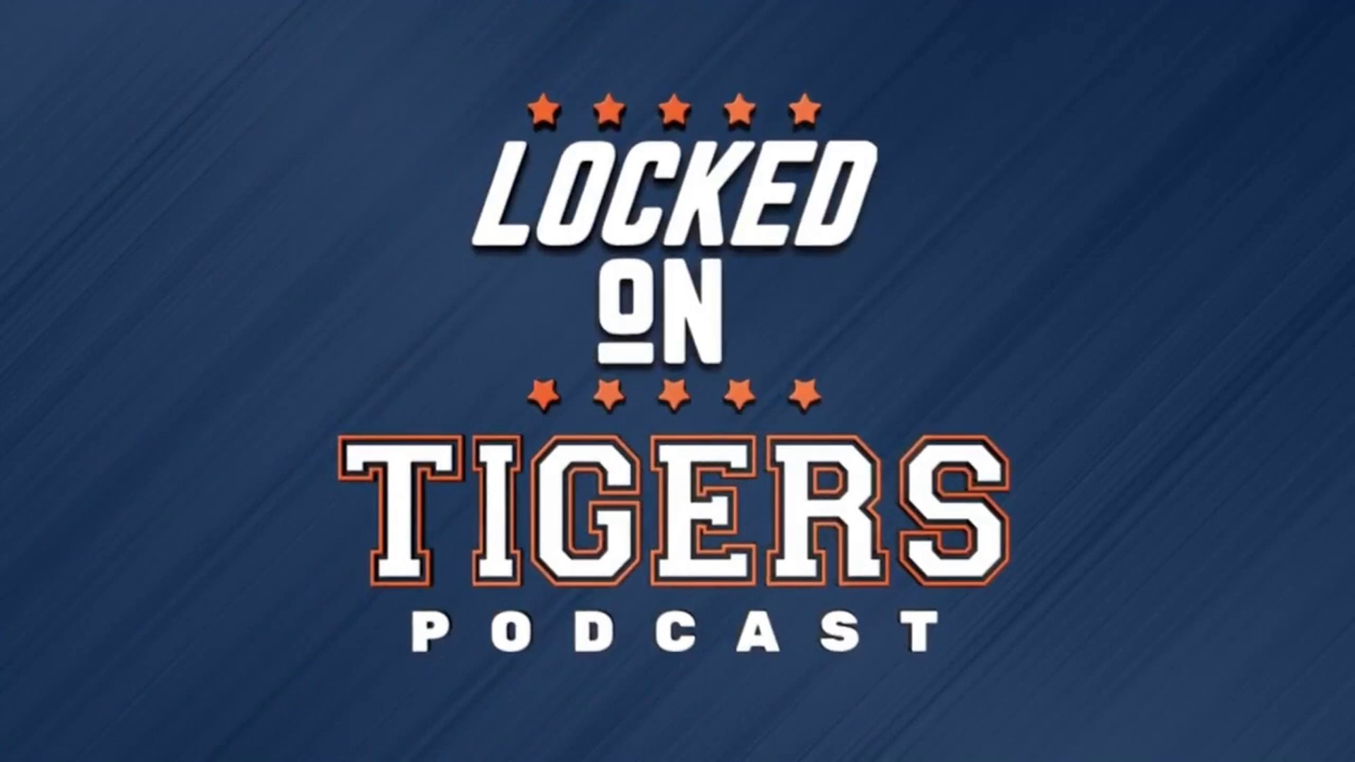 Locked on Tigers: Detroit Tigers 2024