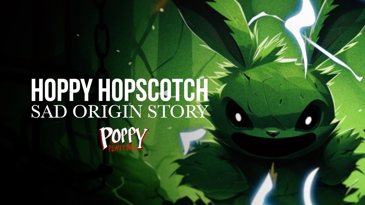 SAD ORIGIN Story of HOPPY HOPSCOTCH