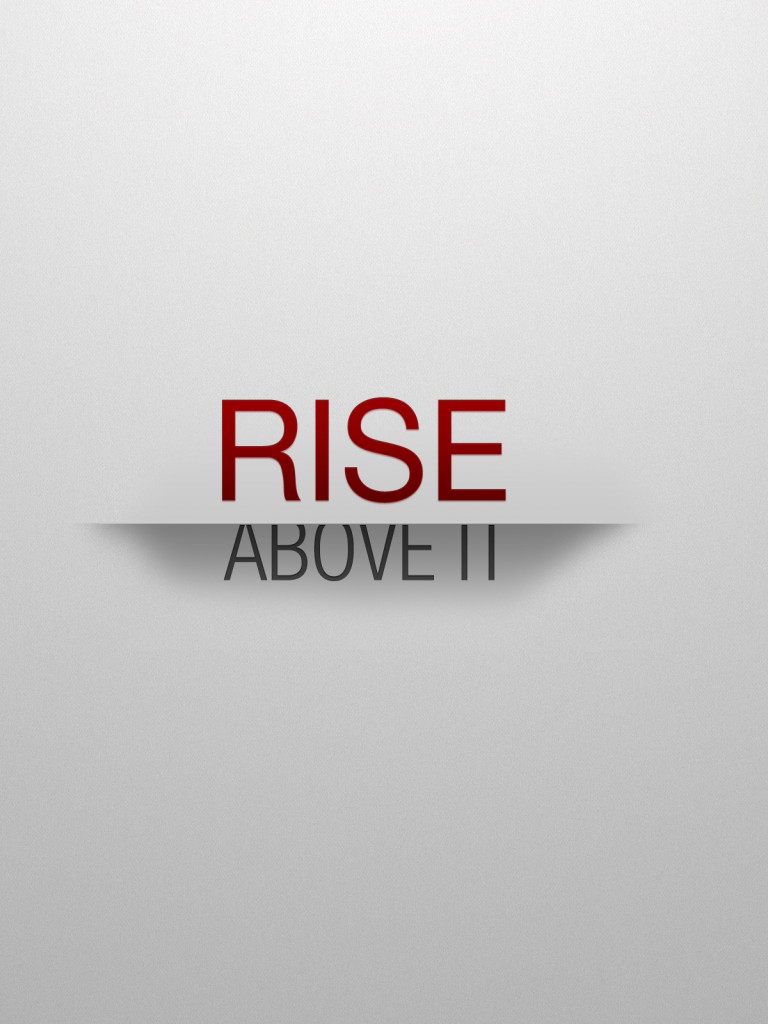 Rise Above Motivational Wallpaper 885