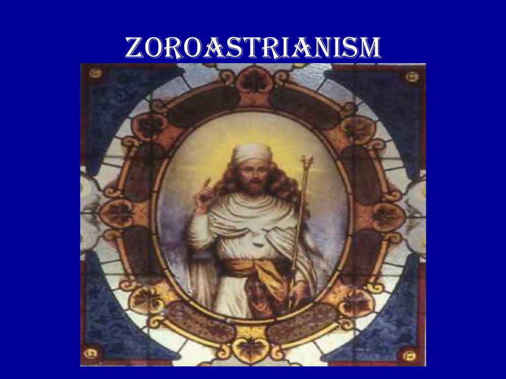 ZOROASTRIANISM