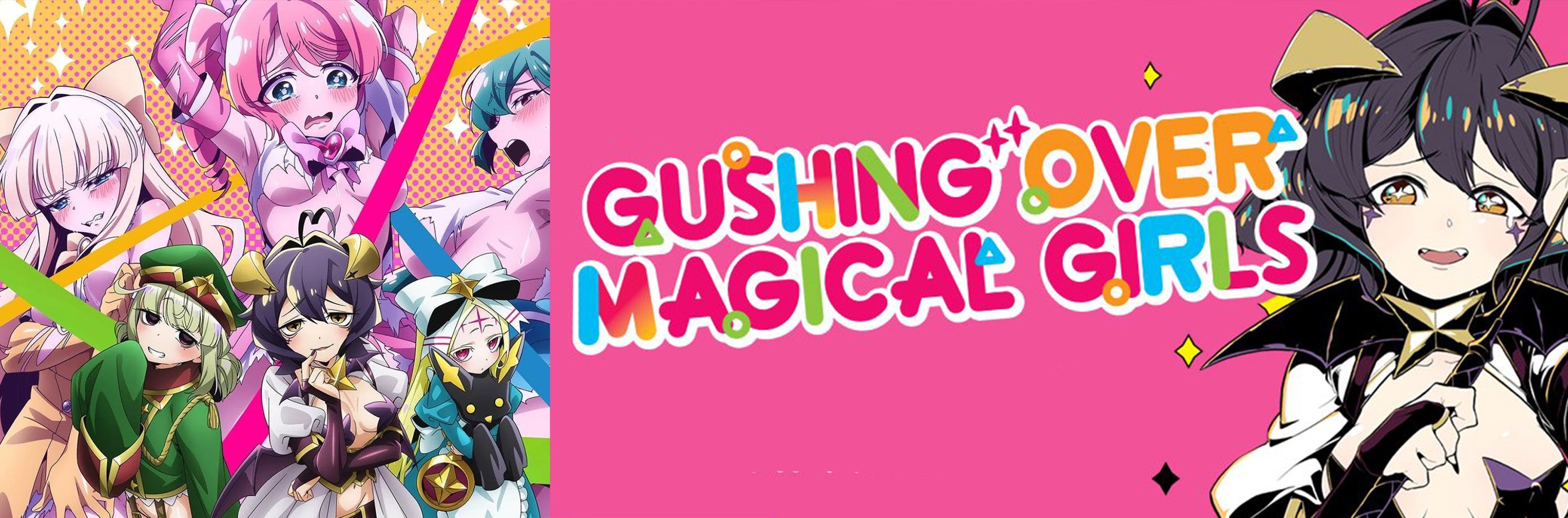Gushing over Magical Girls