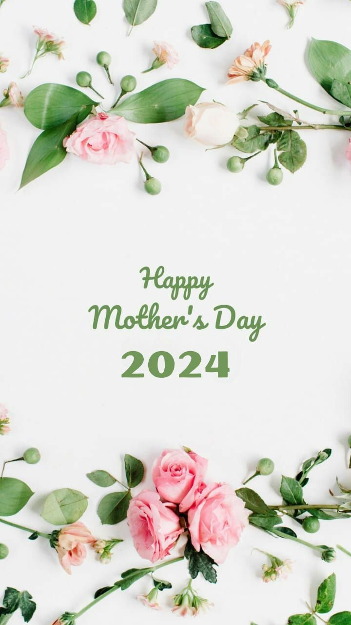 Happy Mother's Day 2024: Express Love
