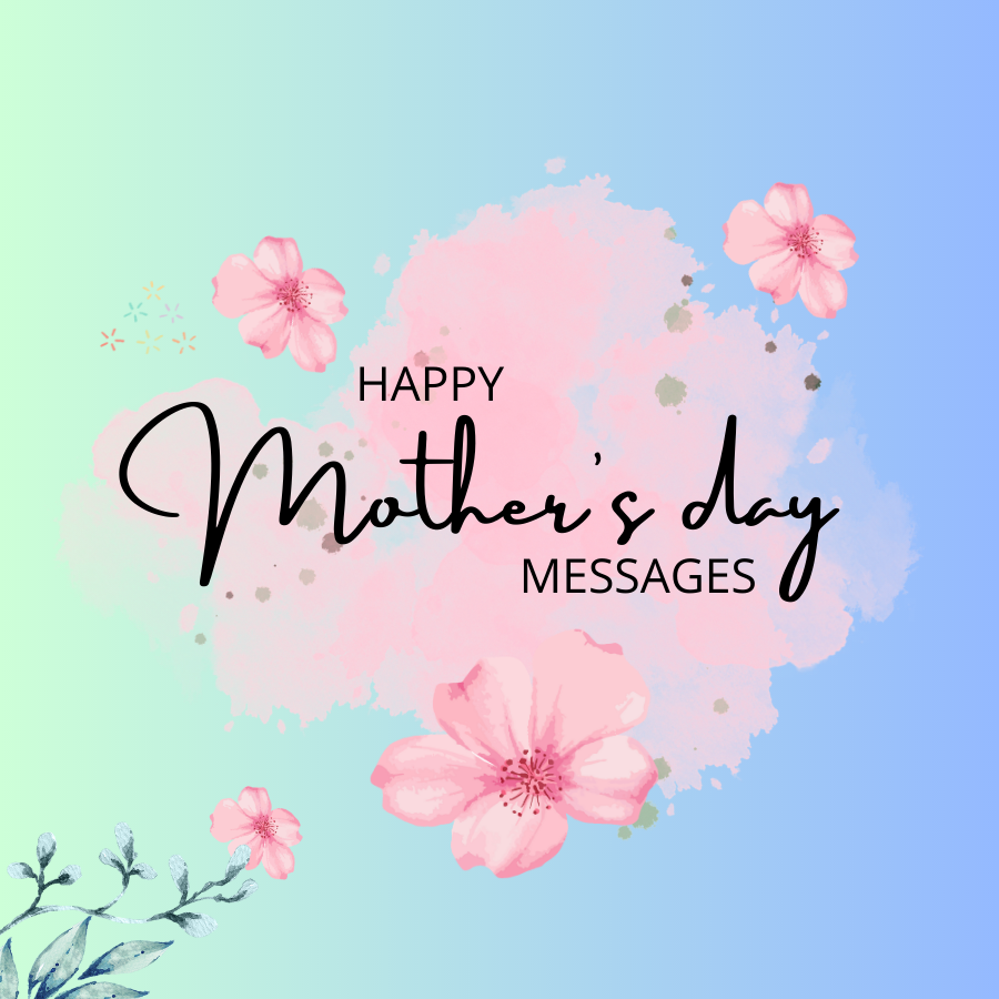 Happy Mother's Day Message for 2023