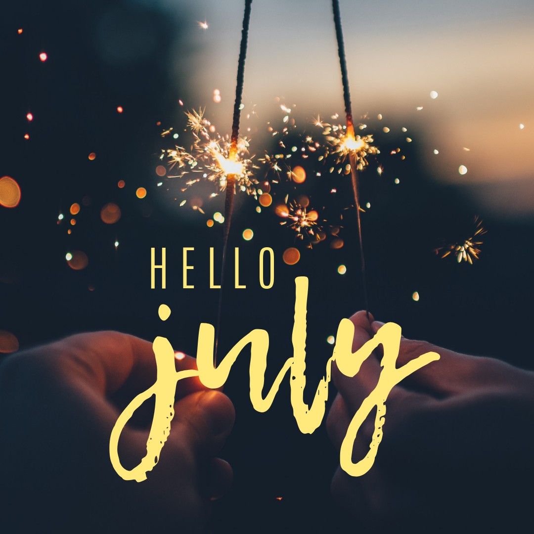 hello july. Hello july, Hello july