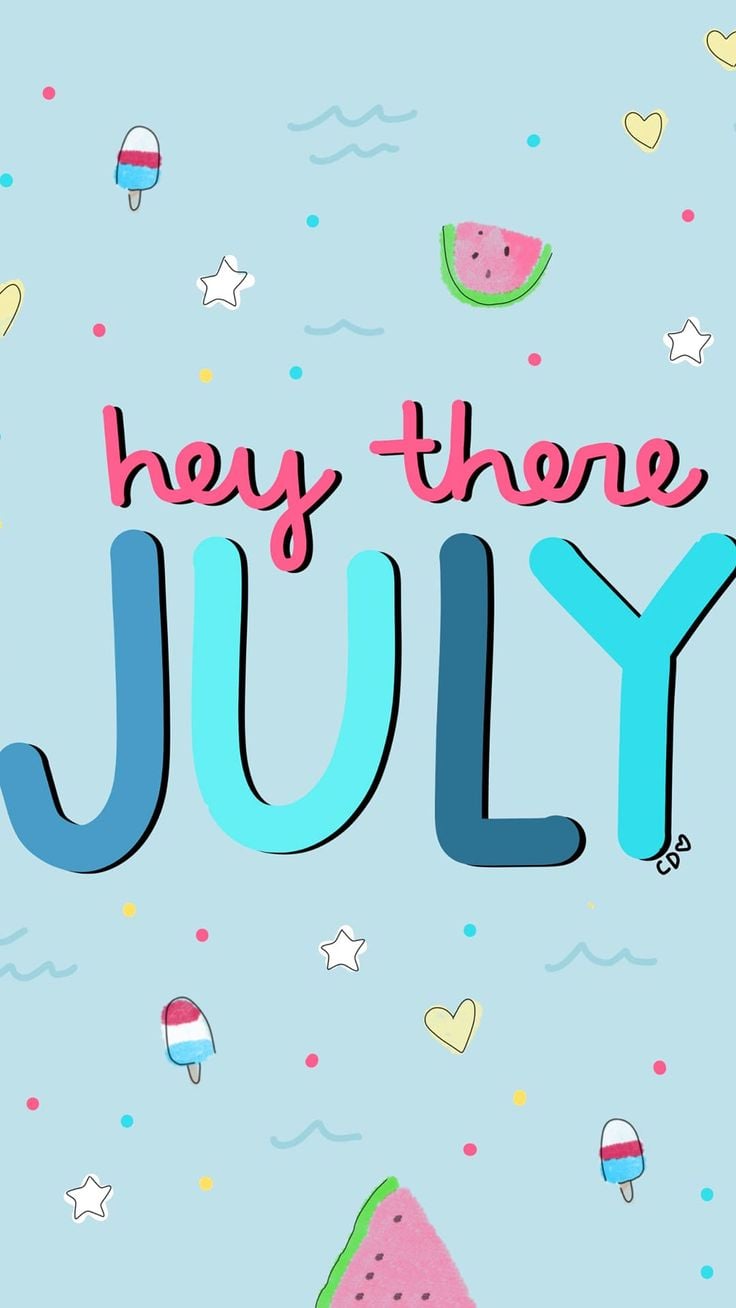 Hello July Wallpapers - Wallpaper Cave