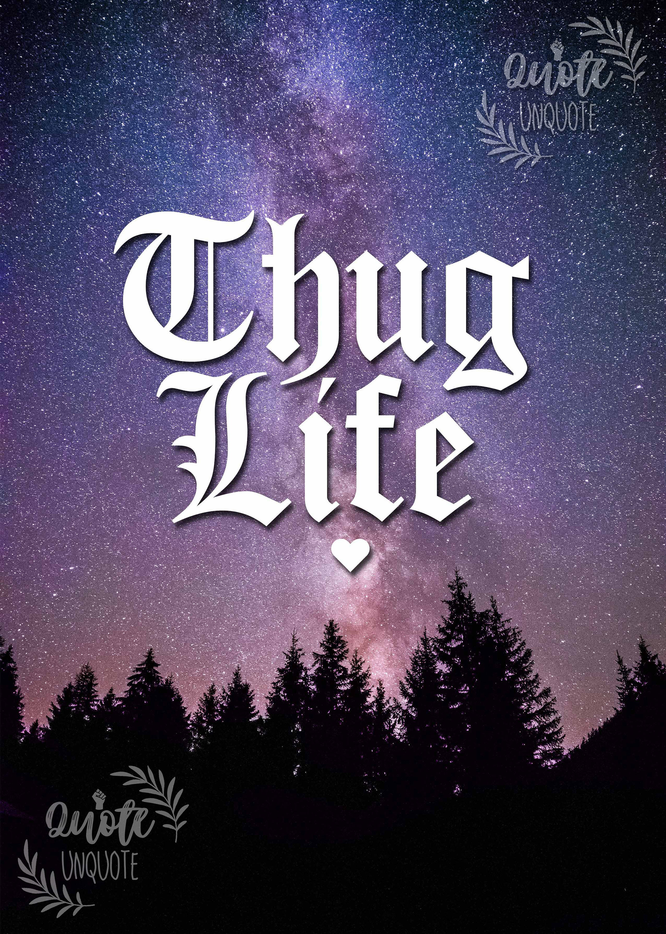 Thug Life Motivational Poster Wall Art