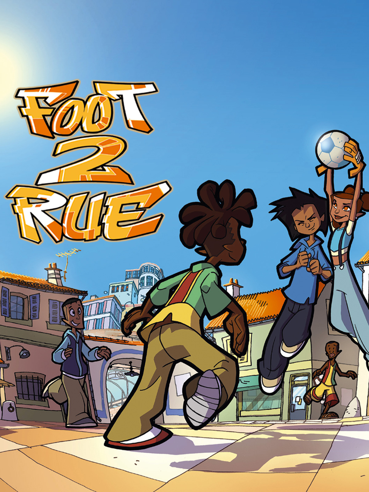 Foot 2 Rue, le film