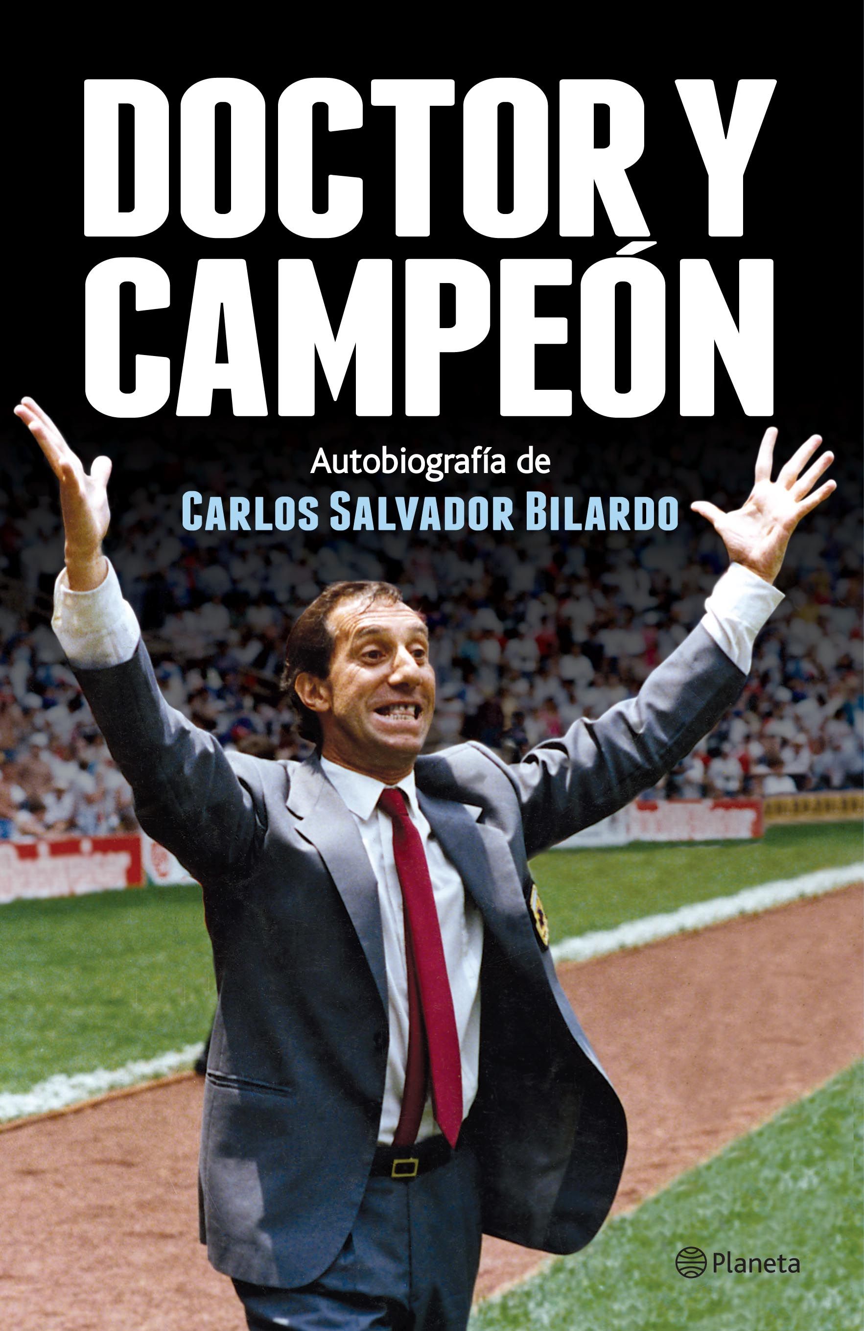 Carlos Salvador Bilardo es uno de los