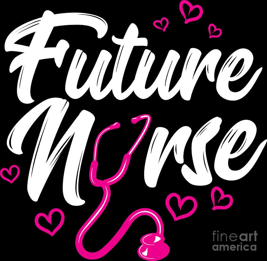 Future Nurse Nursing Student Health
