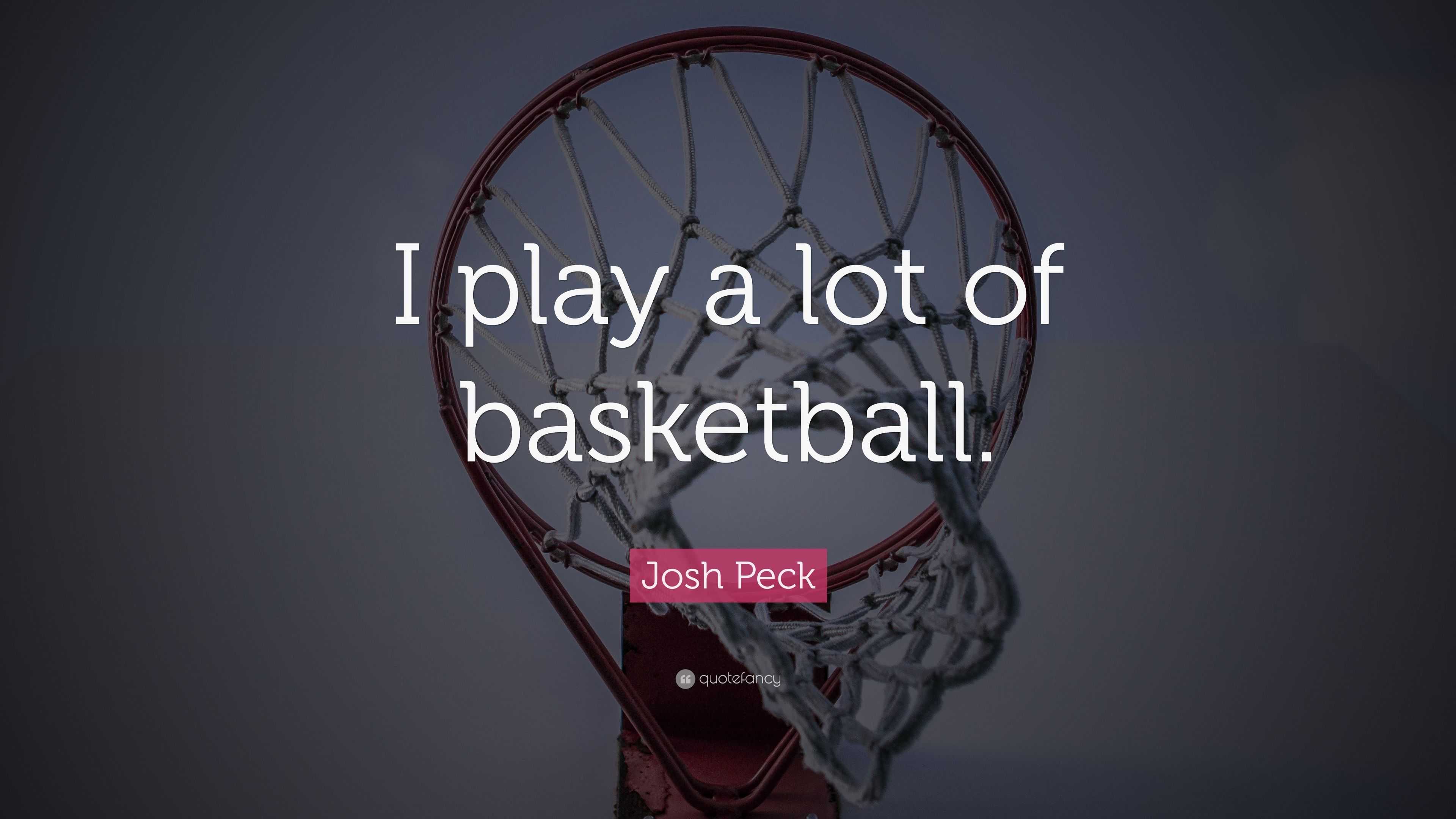 Josh Peck Quote: “I play a lot