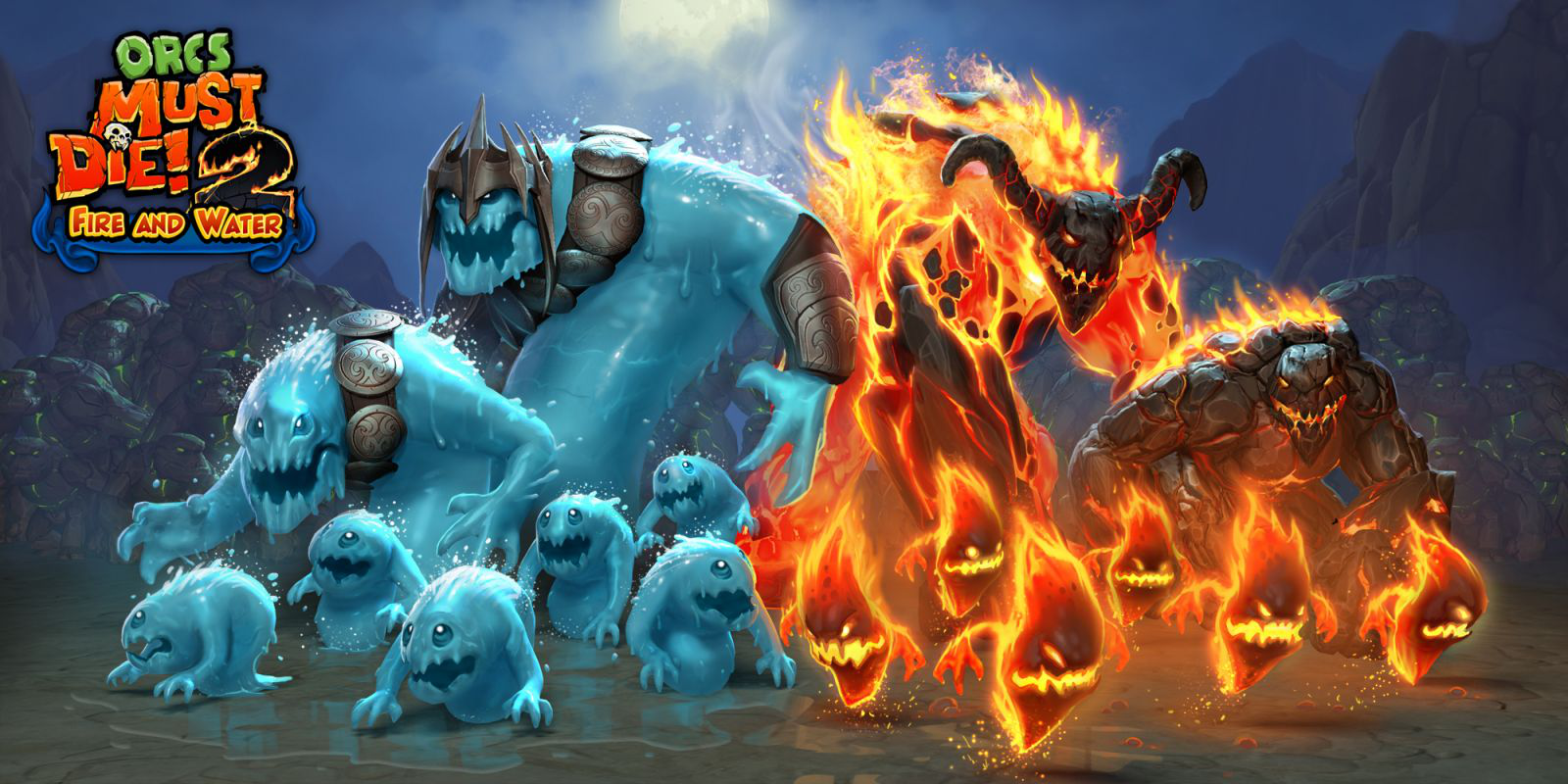 Fire and Water. Orcs Must Die!