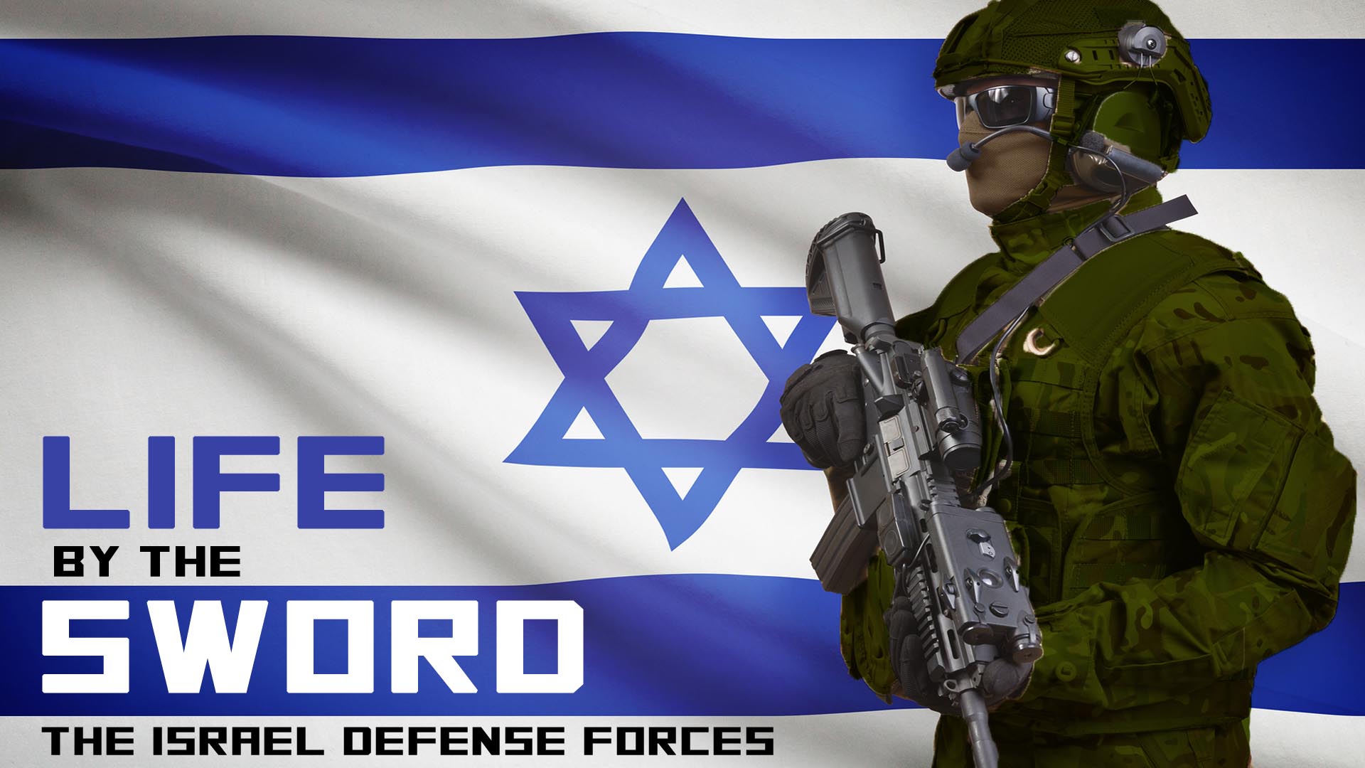 Watch Life by the Sword: The Israel