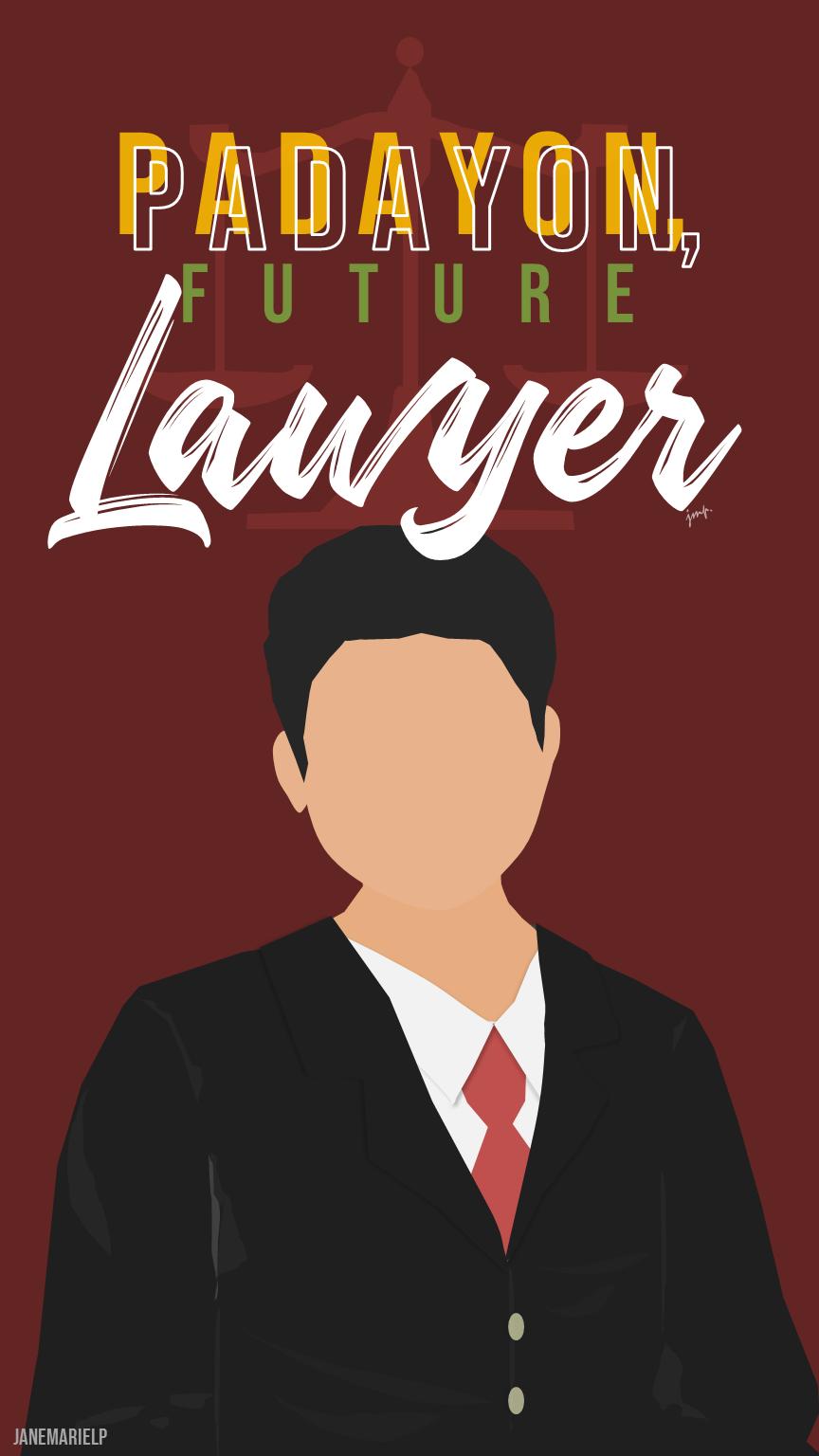 PADAYON Phone Wallpaper Lawyer