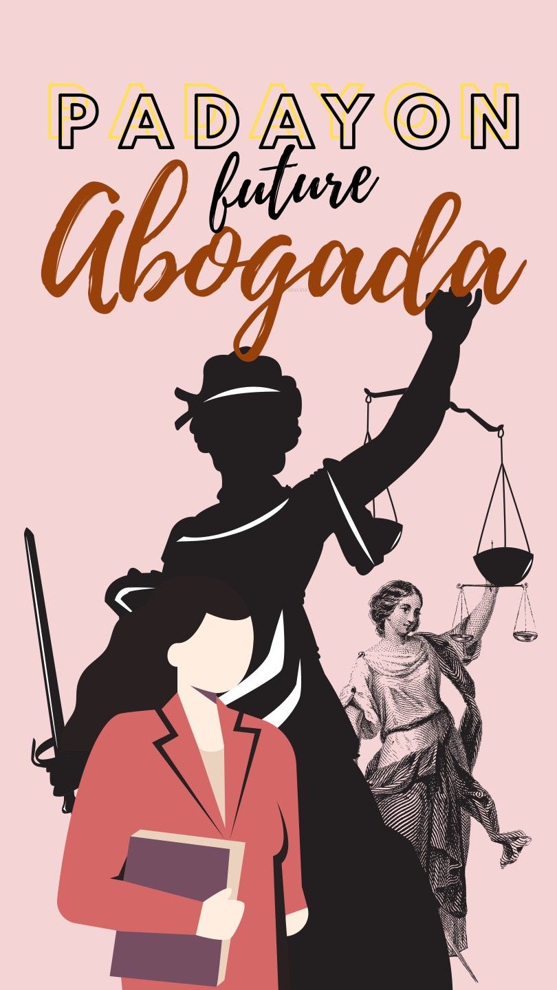 Padayon Future Abogada. Law school