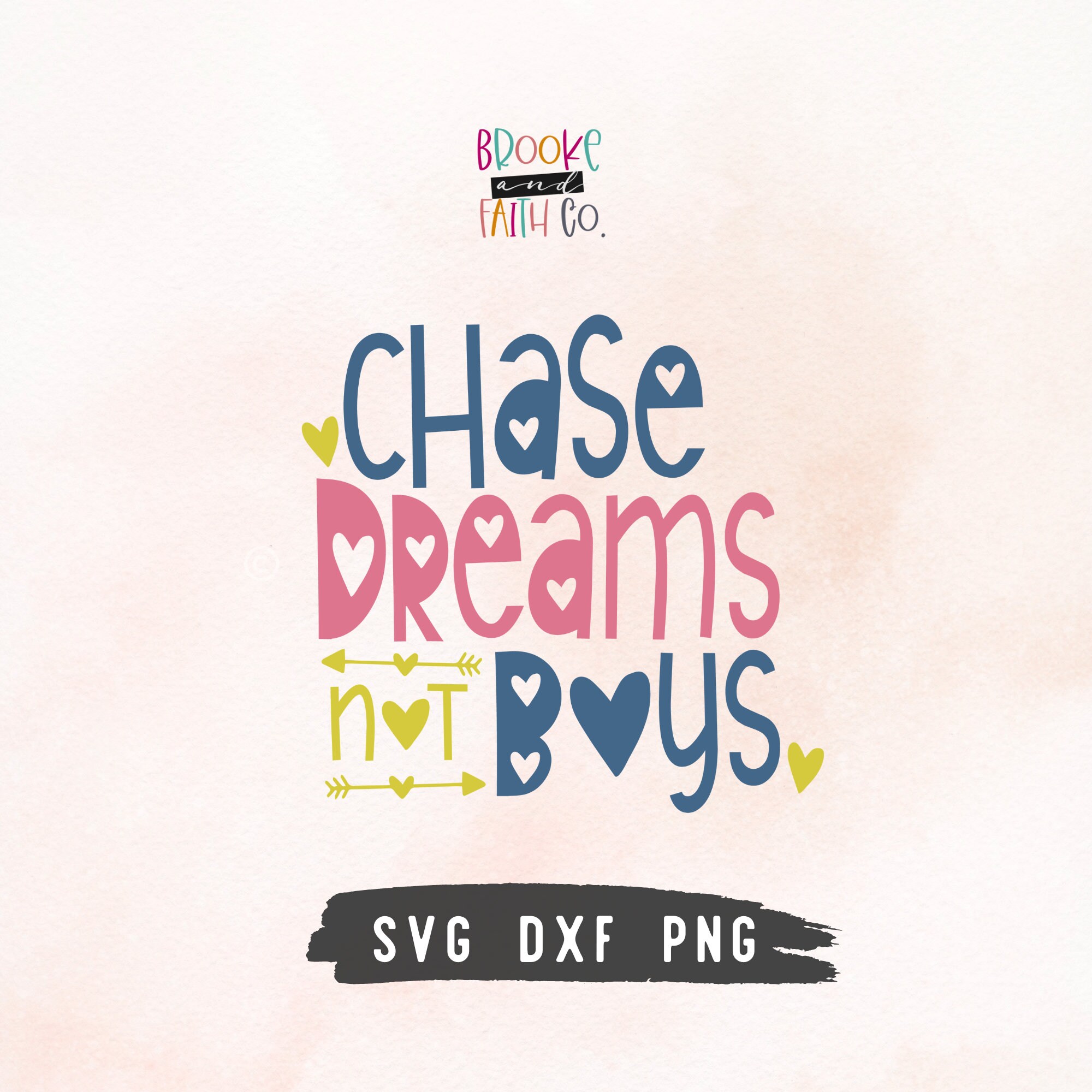 Chase Dreams Not Boys SVG Funny SVG