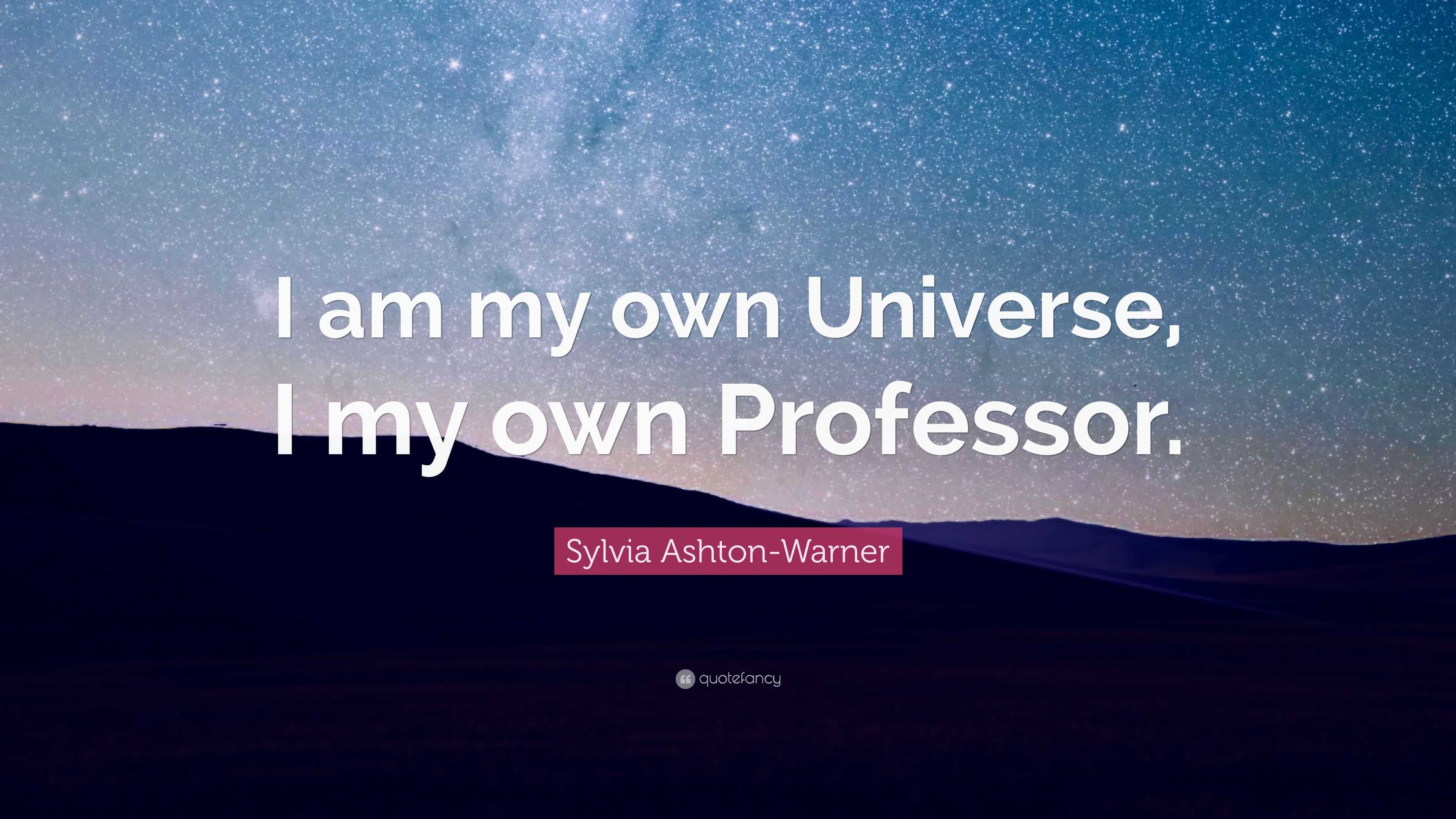 Sylvia Ashton Warner Quote: “I Am My