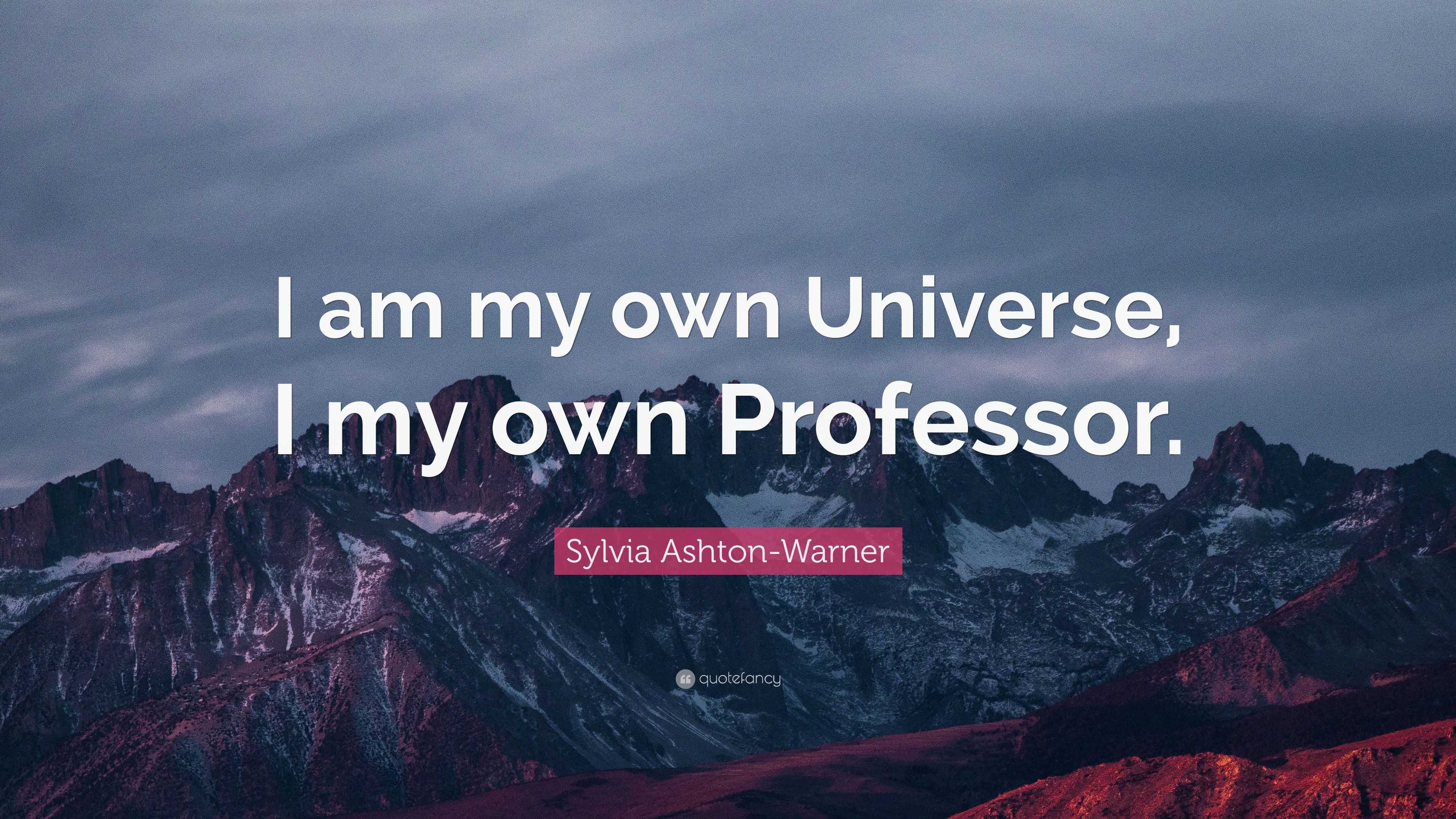 Sylvia Ashton Warner Quote: “I Am My