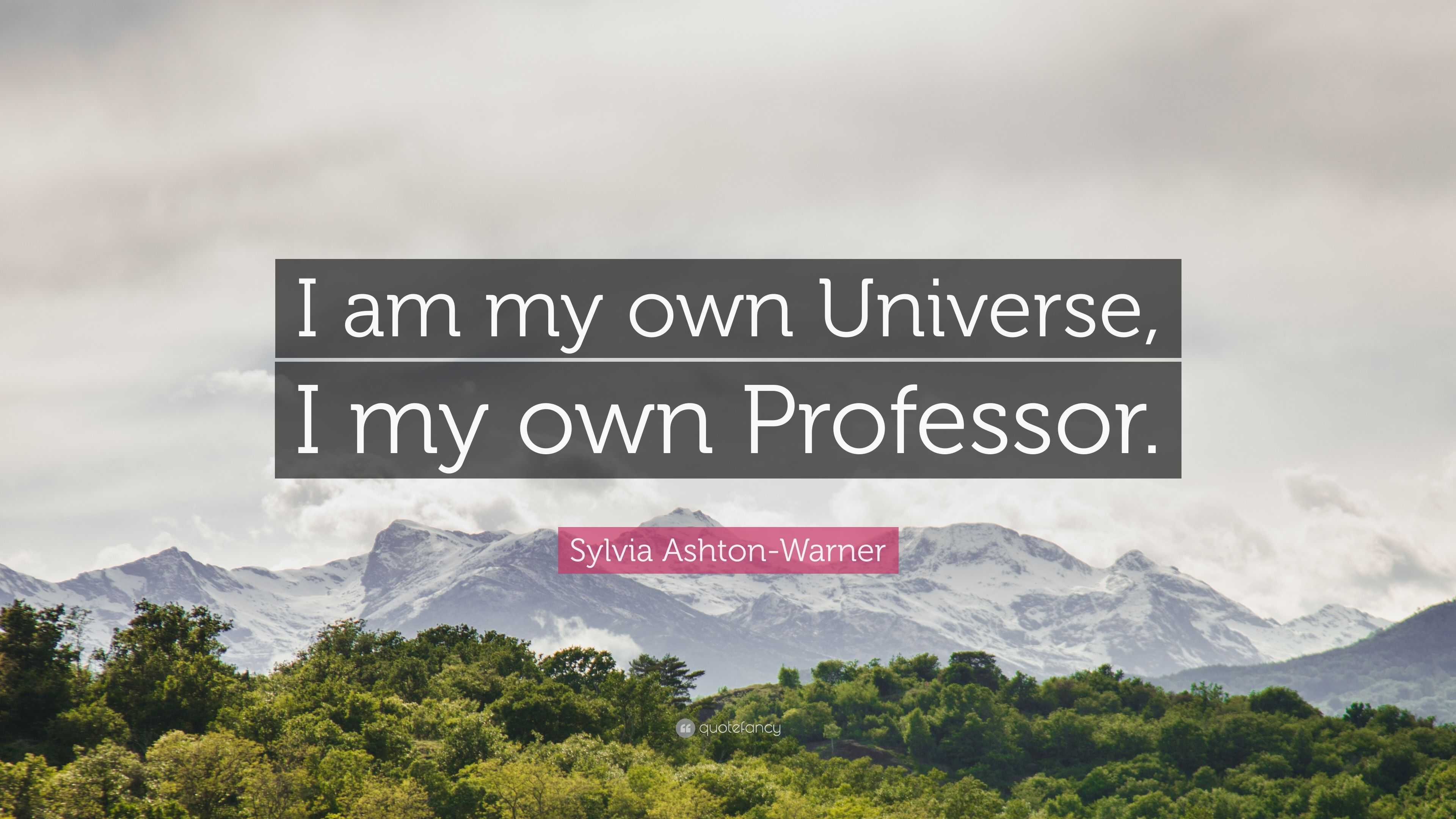 Sylvia Ashton Warner Quote: “I Am My