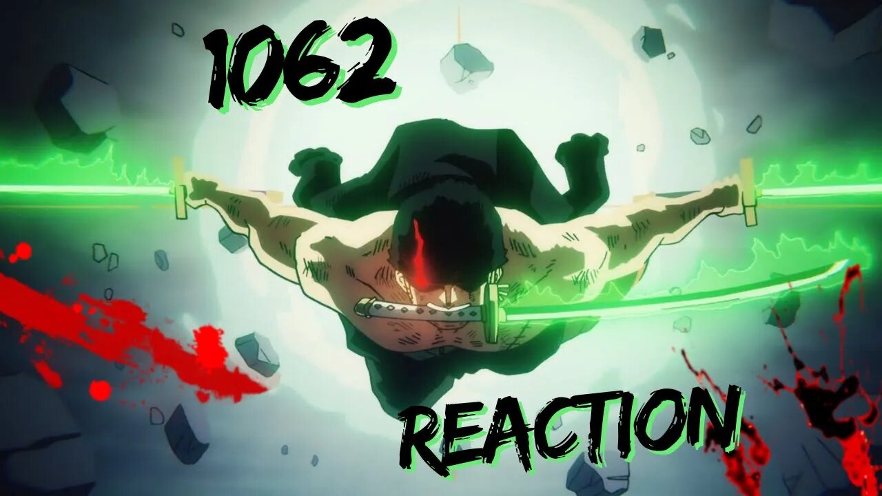 Hell Zoro! EPISODE 1062 REACTION