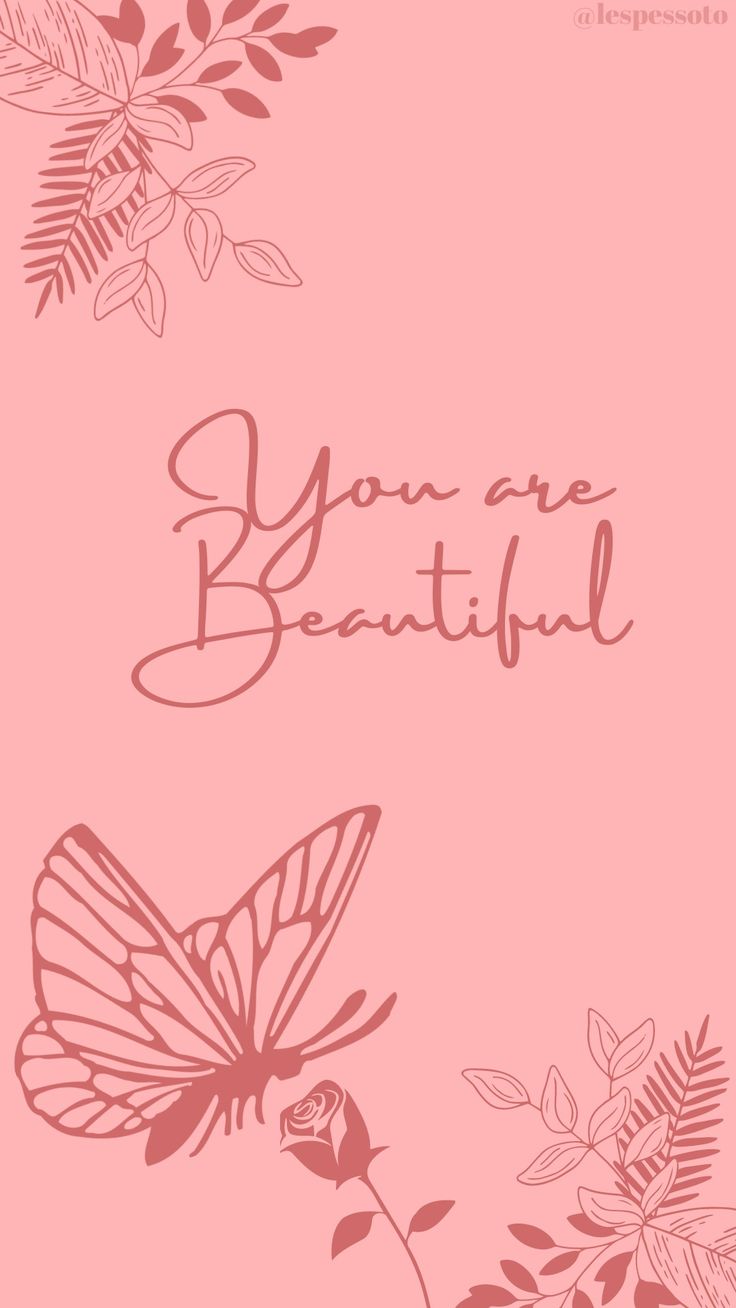 cute wallpaper you are beautiful
