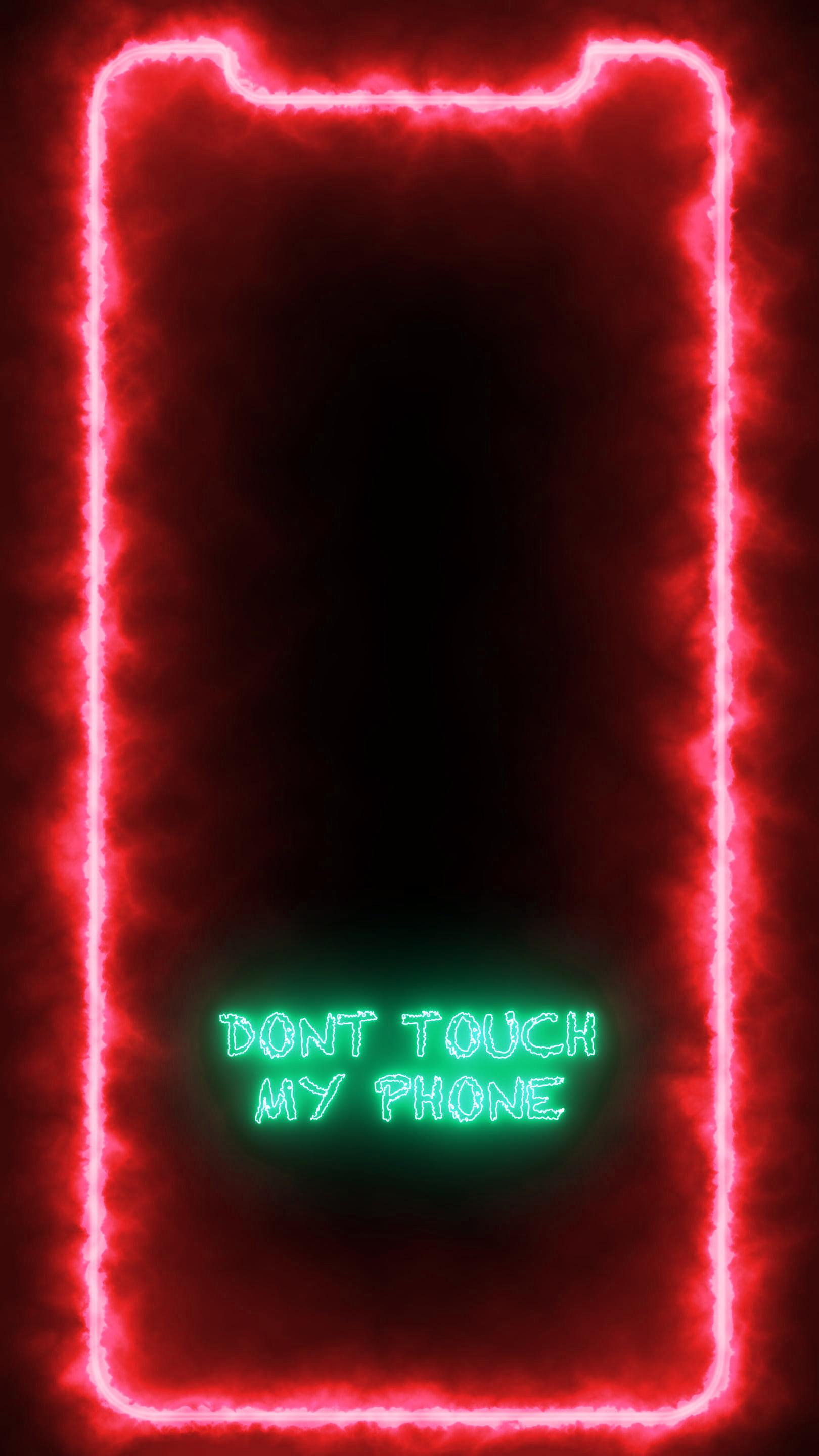 Dont Touch My Phone Neon Wallpaper, r