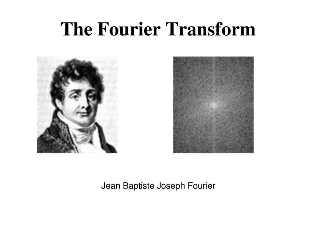 Jean Baptiste Joseph Fourier
